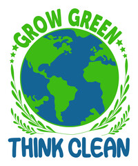 Grow Green Think Clean