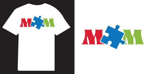 Mom tshirt design autism typography design, autism awareness design, autism Quote vector design