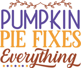 pumpkin pie fixes everything