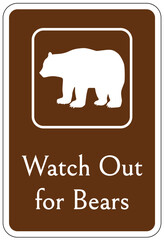 Bear warning sign watch out for bears