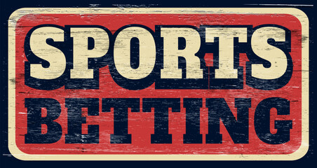 Aged retro sports betting sign on wood