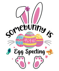 Easter day  T-shirt design for mother and baby. Some bunny is egg specting.