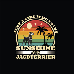 Just a Girl Who Loves Sunshine and Jagdterrier Dog T shirt