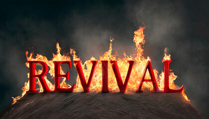 Revival in red letters with fire, coming from the letters; black and smoky background.