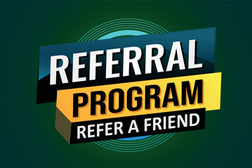 referral program referral a friend poster banner graphic design icon logo sign symbol social media website coupon

