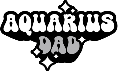 Aquarius Dad Sticker On Cute Style Design For Sticker, T-Shirt, Mug, Hoodie, Poster & For Any Merchandise Printing On Transparent Background