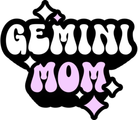 Gemini Mom Sticker On Cute Style Design For Sticker, T-Shirt, Mug, Hoodie, Poster & For Any Merchandise Printing On Transparent Background