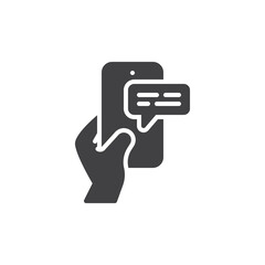 Hand holding a phone with a chat bubble vector icon - 766818409