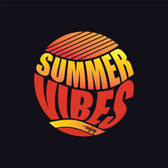 Summer vibes t shirt typography circle shape design