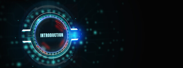Business, technology, internet and network concept. Virtual screen of the future and sees the inscription: Introduction. 3d illustration