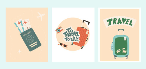 Travel posters templates set. Baggage, passport, flight tickets and lettering tourism accessories. Trip elements holiday weekend vacation. Flat illustration.