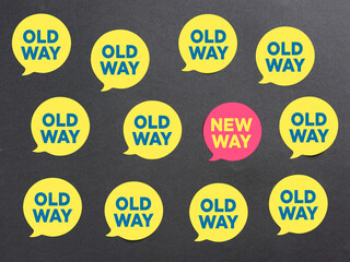 The words old way and new way on speech bubbles.
