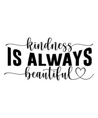 Kindness Svg Bundle, Inspirational Svg, Be Kind Svg, Svg Files For Cricut, Sayings Shirt, Svg, Positive Vibes Bundle, Digital Downloa,d Cricut Svg, Big Bundle, Svg Shirt, Svg, Svg File For Cricut, Svg