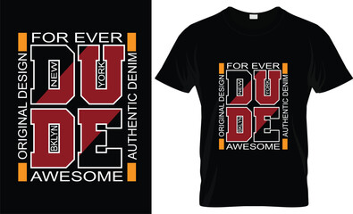 Abstract typography t-shirt and apparel design, Creative streetwear concept vector graphic design abstract illustration, for t-shirt, hoodie, urban style design,lettering typography.