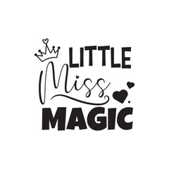 Little Miss Magic Vector Design on White Background