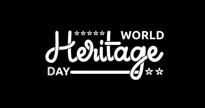  World Heritage Day text animation with alpha channel. Great for increasing the awareness of the importance of the diversity of cultural heritage and preserving it for generations in the future