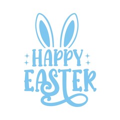 Happy Easter typography clip art design on plain white transparent isolated background for card, shirt, hoodie, sweatshirt, apparel, tag, mug, icon, poster or badge