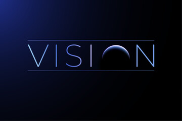Business Vision typography text. Vision concept