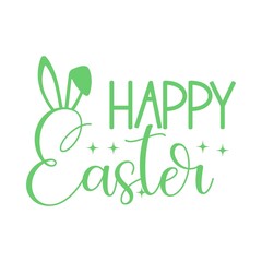 Happy Easter typography clip art design on plain white transparent isolated background for card, shirt, hoodie, sweatshirt, apparel, tag, mug, icon, poster or badge