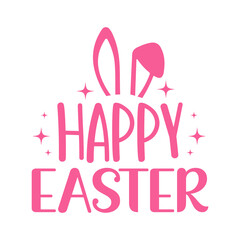 Happy Easter typography clip art design on plain white transparent isolated background for card, shirt, hoodie, sweatshirt, apparel, tag, mug, icon, poster or badge