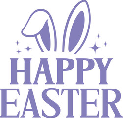 Happy Easter typography clip art design on plain white transparent isolated background for card, shirt, hoodie, sweatshirt, apparel, tag, mug, icon, poster or badge