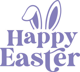 Happy Easter typography clip art design on plain white transparent isolated background for card, shirt, hoodie, sweatshirt, apparel, tag, mug, icon, poster or badge