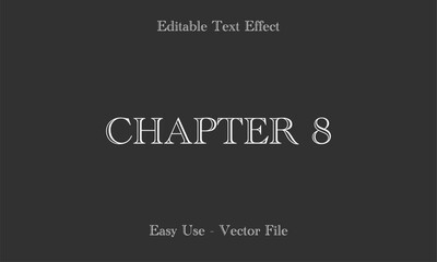 Chapter Lettering. Editable Text Effects. Editable Font Vector
