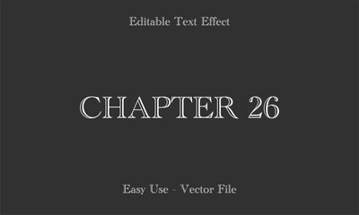 Chapter Lettering. Editable Text Effects. Editable Font Vector
