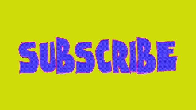 Cartoon Colorful Subscribe Animated Message. Retro flickering text animation in pop art comic style, social media design, concept vlog, title video for you tube or network marketing