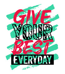 Motivational Quote Grunge Creative Vector Poster Typography