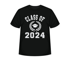 Class of 2024 Lettering  for greeting Text for graduation T shirt design