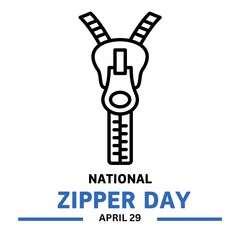 Zipper Day, April 29,