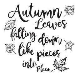 Hand drawn text. Autumn leaves falling dowm like pieces into place.