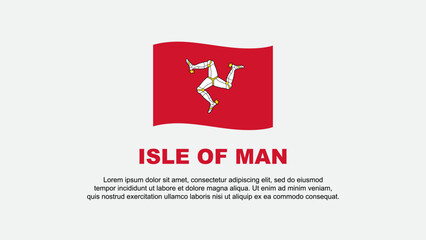 Isle Of Man Flag Abstract Background Design Template. Isle Of Man Independence Day Banner Social Media Vector Illustration. Isle Of Man Background