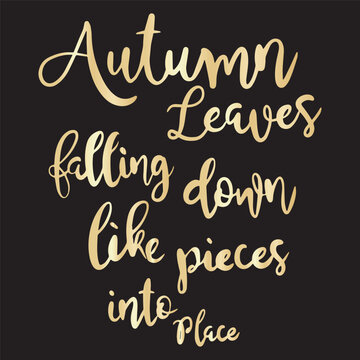 Hand drawn text. Autumn leaves falling dowm like pieces into place.