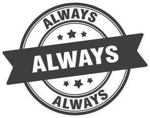 always stamp. always label on transparent background. round sign