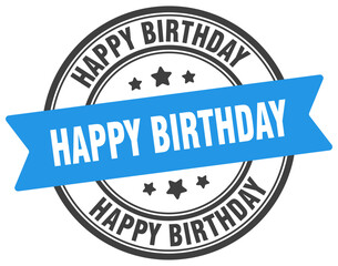 happy birthday stamp. happy birthday label on transparent background. round sign