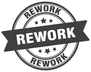 rework stamp. rework label on transparent background. round sign