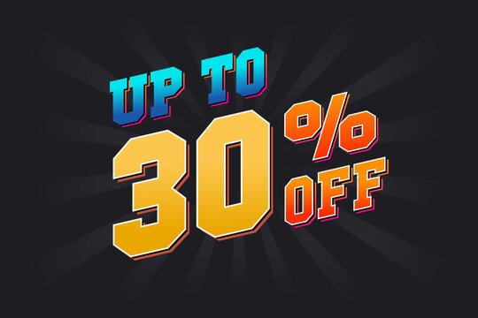 Up To 30 Percent off Special Discount Offer. Upto 30% off Sale of advertising campaign vector graphics.