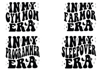 In My Gym Mom Era, In My Farmor Era, In My Programmer Era, In My Sleepover Era retro T-shirt