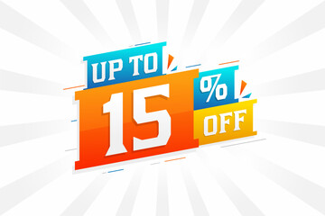 Sale of advertising campaign up to 15 Percent off promotional design.