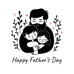 Father hugs son and daughter. Father's Day. Simple black and white doodle illustration. Template for greeting card, print, poster, sticker.
