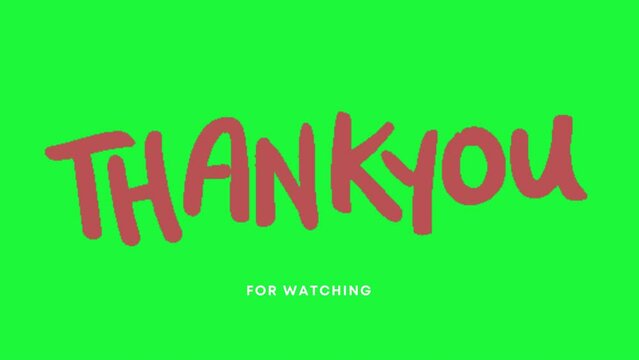 Thank you for watching animation text with green background. video ending intro screen.