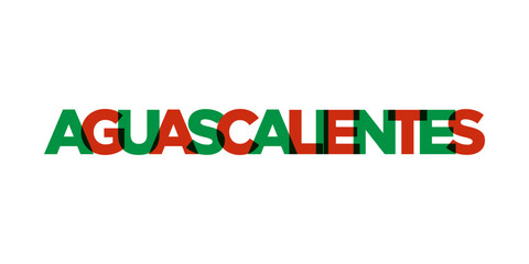 Aguascalientes in the Mexico emblem. The design features a geometric style, vector illustration with bold typography in a modern font. The graphic slogan lettering.