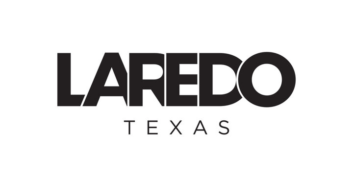 Laredo, Texas, USA typography slogan design. America logo with graphic city lettering for print and web.
