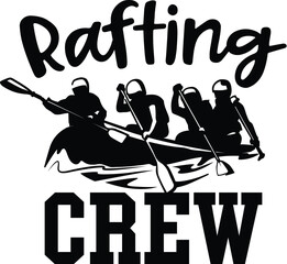 Rafting Crew Illustration, Rafting Vector, Rafter EPS, Quote, Outdoor, Adventure, Water, Sport