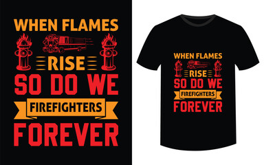 World Firefighter t-shirt design. Retired firefighters. graphic t-shirt design. Firefighters apparel. print template