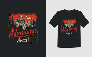 Adventures Await Tshirt design
