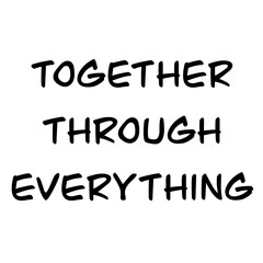 Slogan, phrase, saying, text, print about frind, friendship