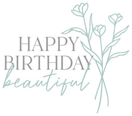 Happy Birthday Beautiful | Floral Line Art | Wildflower Design | Vector Illustration